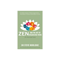 Troubador Publishing Zen and the Art of Organising Work: an Illustrated Guide (häftad, eng)