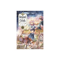Kodansha America, Inc Beyond the Clouds 4 (häftad, eng)