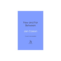 Transworld publishers ltd Few and Far Between (inbunden, eng)