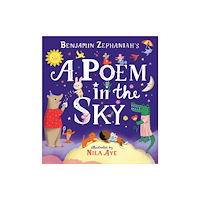 Hachette Children's Group A Poem in the Sky (inbunden, eng)