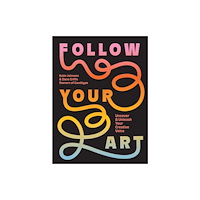Abrams Follow Your Art (häftad, eng)