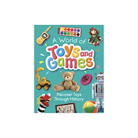 Hachette Children's Group A World of Toys and Games (häftad, eng)