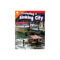 Teacher Created Materials, Inc Protecting a Sinking City (häftad, eng)