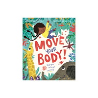 Pan Macmillan Move Your Body! (häftad, eng)