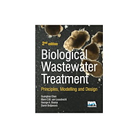 IWA Publishing Biological Wastewater Treatment (häftad, eng)