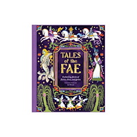Chronicle Books Tales of the Fae (inbunden, eng)