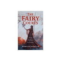 Collective Ink The Fairy Courts (häftad, eng)