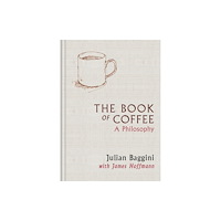 Octopus publishing group The Book of Coffee (inbunden, eng)