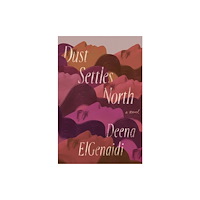 Girl Friday Productions Dust Settles North (häftad, eng)