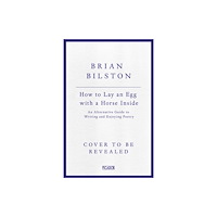 Pan Macmillan How to Lay an Egg with a Horse Inside (inbunden, eng)