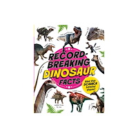 Hachette Children's Group Record-Breaking: Dinosaur Facts (häftad, eng)