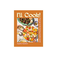 Murdoch Books I'll Cook! (inbunden, eng)