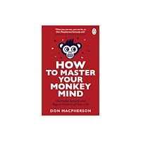 Transworld publishers ltd How to Master Your Monkey Mind (häftad, eng)