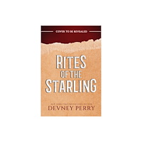 Penguin books ltd Rites of the Starling (inbunden, eng)