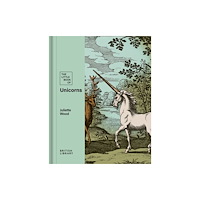 British Library Publishing The Little Book of Unicorns (inbunden, eng)
