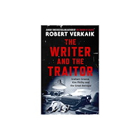 Headline Publishing Group The Writer and the Traitor (häftad, eng)