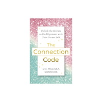 Hay House UK Ltd The Connection Code (häftad, eng)