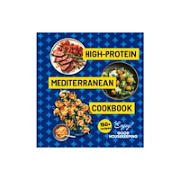 Hearst Home Books High-Protein Mediterranean Cookbook (inbunden, eng)