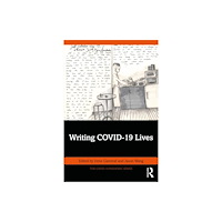 Taylor & francis ltd Writing COVID-19 Lives (häftad, eng)