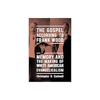New York University Press The Gospel According to Frank Wood (häftad, eng)