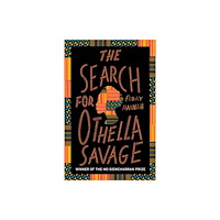 Quercus Publishing The Search for Othella Savage (häftad, eng)