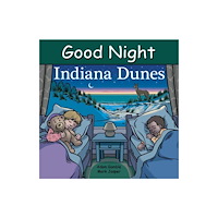Our World of Books Good Night Indiana Dunes (bok, board book, eng)