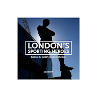 Vision Sports Publishing Ltd London's Sporting Heroes (häftad, eng)