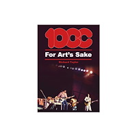 Wymer Publishing 10cc For Art's Sake (häftad, eng)