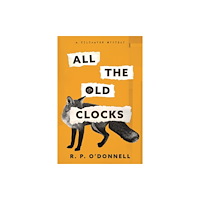 New Island Books ALL THE OLD CLOCKS (häftad, eng)