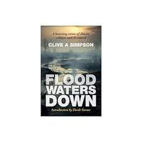 Cliftop Publishing Flood Waters Down (häftad, eng)