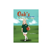Austin Macauley Publishers Oak's Adventures (häftad, eng)