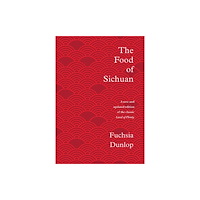 WW Norton & Co The Food of Sichuan (inbunden, eng)