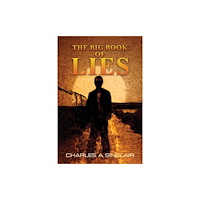 Austin Macauley Publishers The Big Book of Lies (häftad, eng)