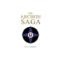 Austin Macauley Publishers The Archon Saga (häftad, eng)