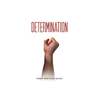 Austin Macauley Publishers Determination (häftad, eng)