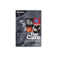 Sonicbond Publishing The Cure On Track (häftad, eng)