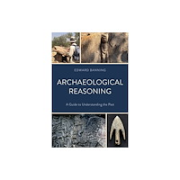 Bloomsbury Publishing PLC Archaeological Reasoning (häftad, eng)