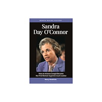 Bloomsbury Publishing PLC Sandra Day O'Connor (inbunden, eng)