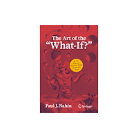 Springer Nature Switzerland AG The Art of the "What-If?" (häftad, eng)