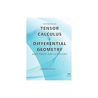 Misha Books Textbook Of Tensor Calculus And Differential Geometry  And Their Applications (häftad, eng)