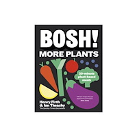 DORLING KINDERSLEY Bosh More Plants Signed Edition (häftad, eng)