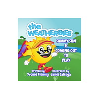 The Weatherbies Ltd Sammy Sun is Coming Out to Play (häftad, eng)