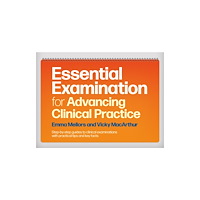 Scion Publishing Ltd Essential Examination for Advancing Clinical Practice (bok, spiral, eng)