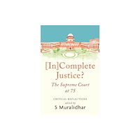 Juggernaut Publication [In]Complete Justice? (inbunden, eng)