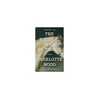 Charlotte Wood The Natural Way of Things (pocket, eng)