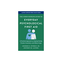 Johns Hopkins University Press The Johns Hopkins Guide to Everyday Psychological First Aid (häftad, eng)