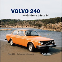 Fredrik Nyblad Volvo 240 : världens bästa bil / Volvo 240 : the best car in the world (inbunden)