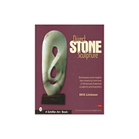 Schiffer Publishing Ltd Direct Stone Sculpture (inbunden, eng)
