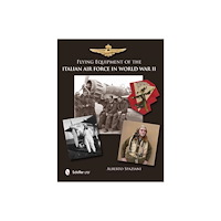 Alberto Spaziani Flying equipment of the italian air force in world war ii - flight suits * (inbunden, eng)