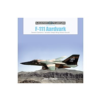 Schiffer Publishing Ltd F-111 Aardvark (inbunden, eng)